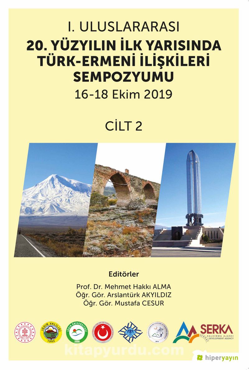1. Uluslararası 20. Yüzyılın İlk Yarısında Türk-Ermeni İlişkileri Sempozyumu 16-18 Ekim 2019 Cilt 2 Pdf İndir - HİPER YAYIN Pdf İndir