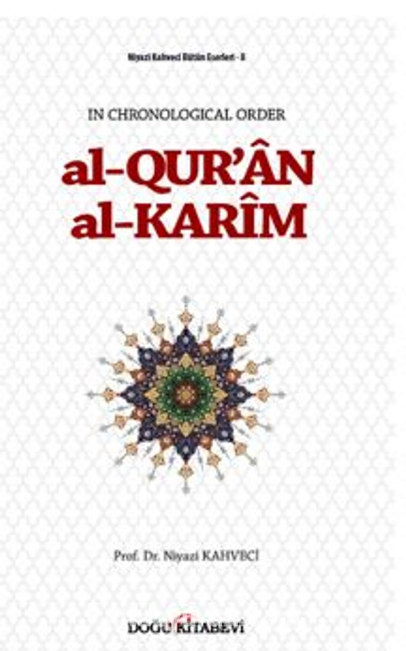 Al-Qur’an Al-Karim In Chronological Order Pdf İndir - DOĞU KİTABEVİ Pdf İndir