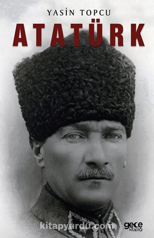 Atatürk Pdf İndir - GECE KİTAPLIĞI Pdf İndir