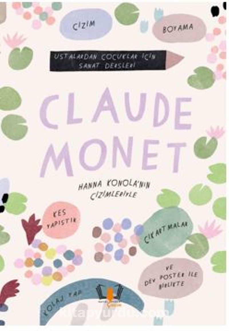 Claude Monet Ustalardan Çocuklar İçin Sanat Dersleri Pdf İndir - HAYALPEREST ÇOCUK Pdf İndir