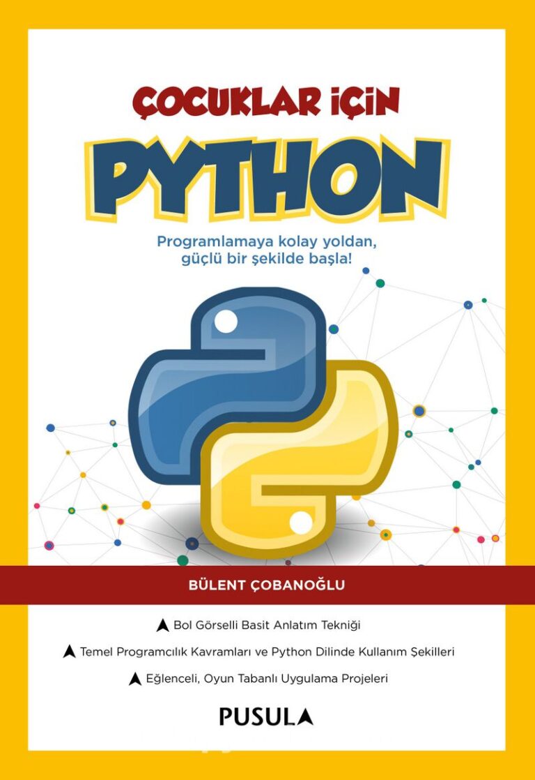 Çocuklar için Python Pdf İndir - PUSULA YAYINCILIK VE İLETİŞİM Pdf İndir