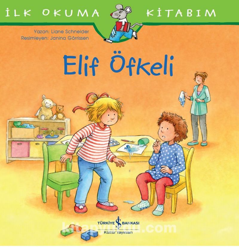 Elif Öfkeli / İlk Okuma Kitabım Pdf İndir - TÜRKİYE İŞ BANKASI KÜLTÜR YAYINLARI Pdf İndir