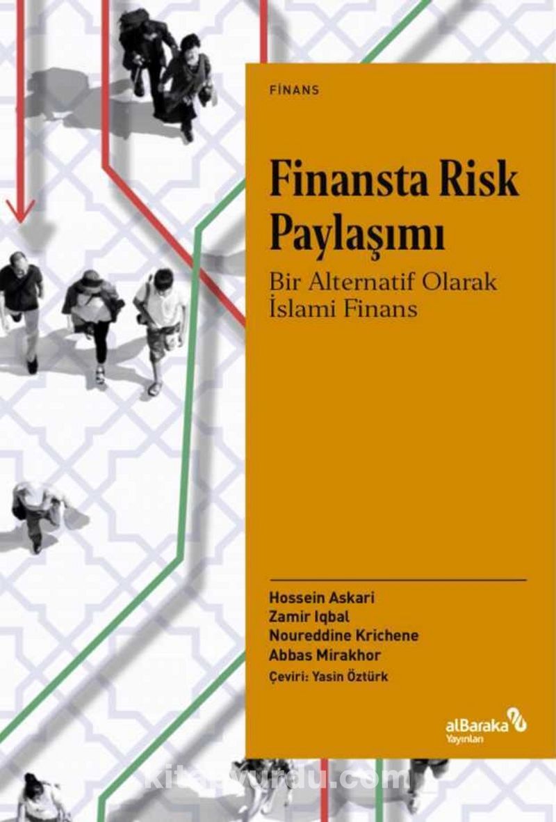 Finansta Risk Paylaşımı: Bir Alternatif Olarak İslami Finans Pdf İndir - ALBARAKA YAYINLARI Pdf İndir
