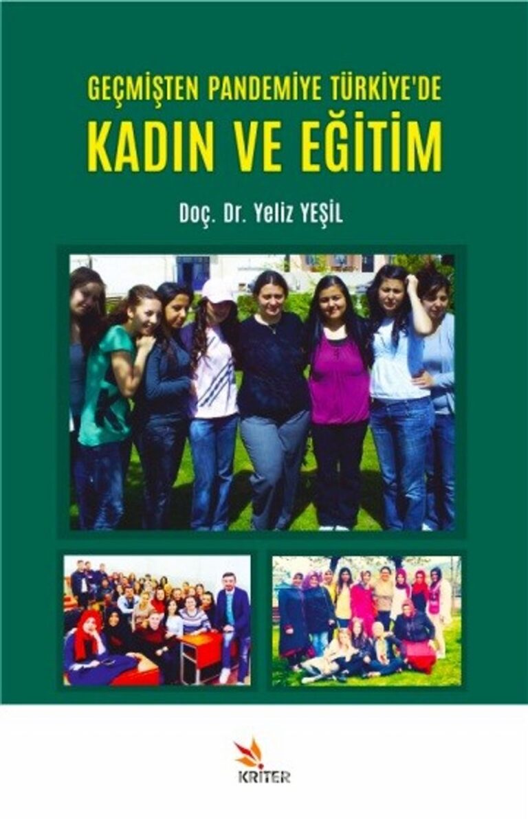 Geçmişten Pandemiye Türkiye'de Kadın ve Eğitim Pdf İndir - KRİTER BASIM YAYIN DAĞITIM Pdf İndir