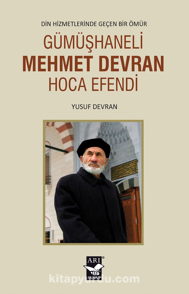 Gümüşhaneli Mehmet Devran Hoca Efendi Pdf İndir - ARI SANAT YAYINEVİ Pdf İndir