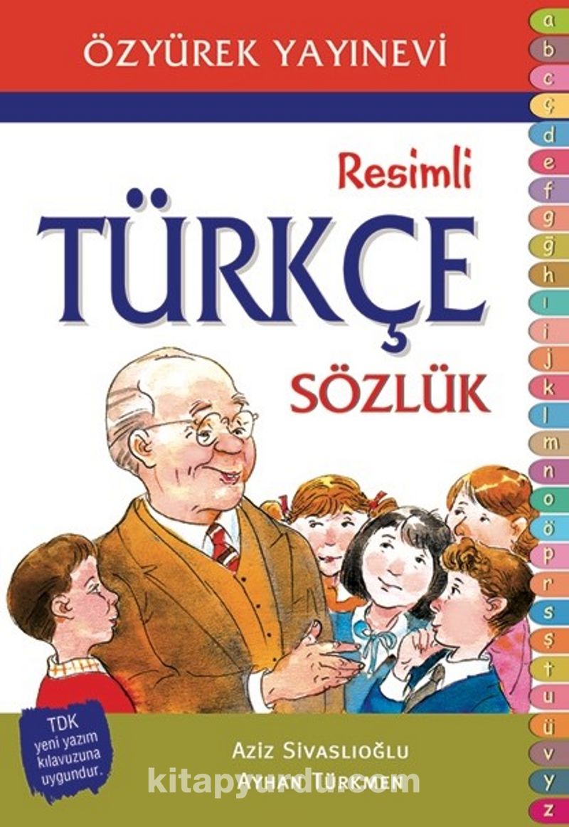 İlköğretim Resimli Türkçe Sözlük Pdf İndir - ÖZYÜREK YAYINEVİ Pdf İndir