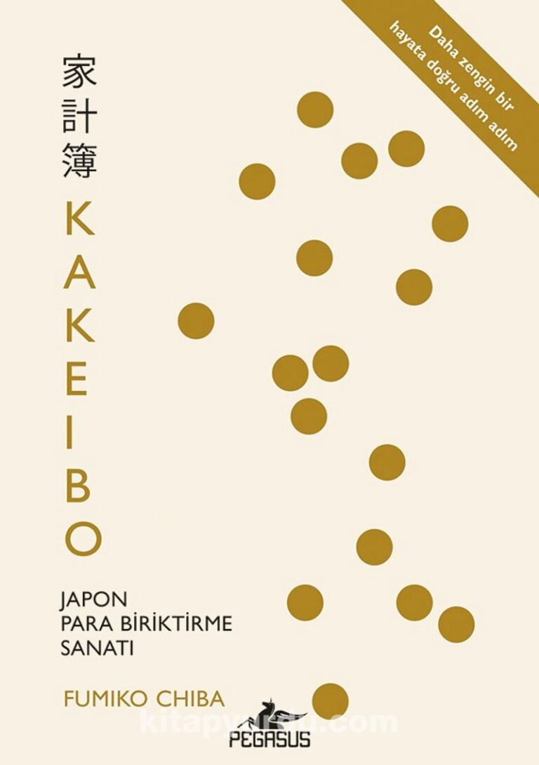 Kakeibo: Japon Para Biriktirme Sanatı Pdf İndir - PEGASUS YAYINLARI Pdf İndir