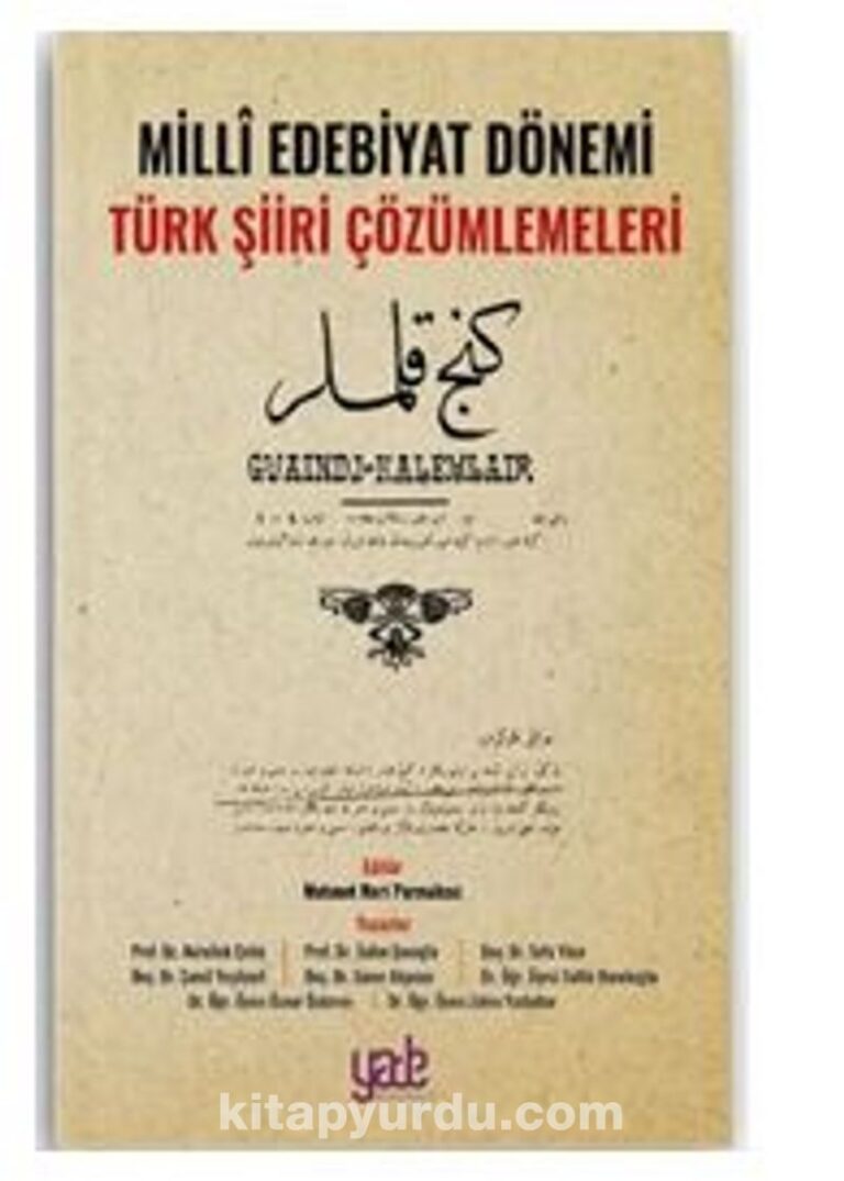 Milli Edebiyat Dönemi Türk Şiiri Çözümlemeleri Pdf İndir - YADE YAYINLARI Pdf İndir