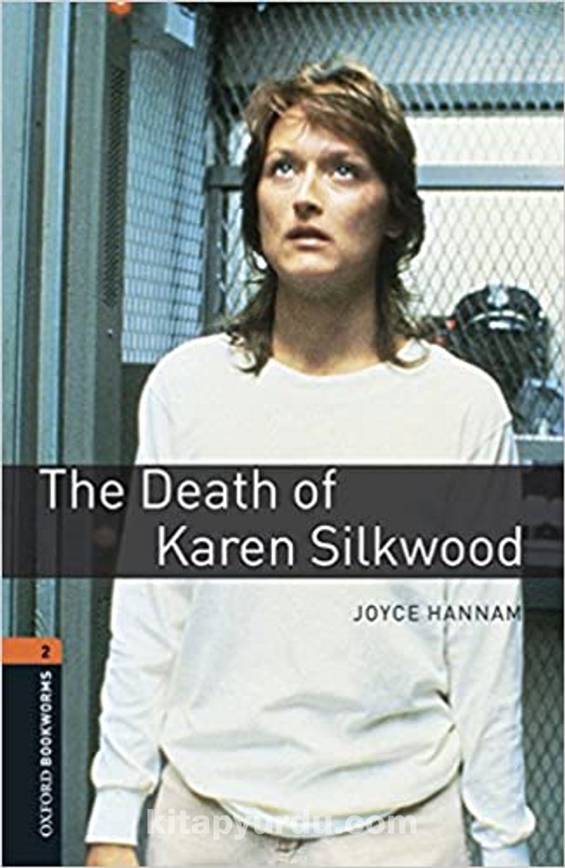 OBWL - Level 2: The Death of Karen Silkwood - audio pack Pdf İndir - OXFORD UNIVERSITY PRESS Pdf İndir