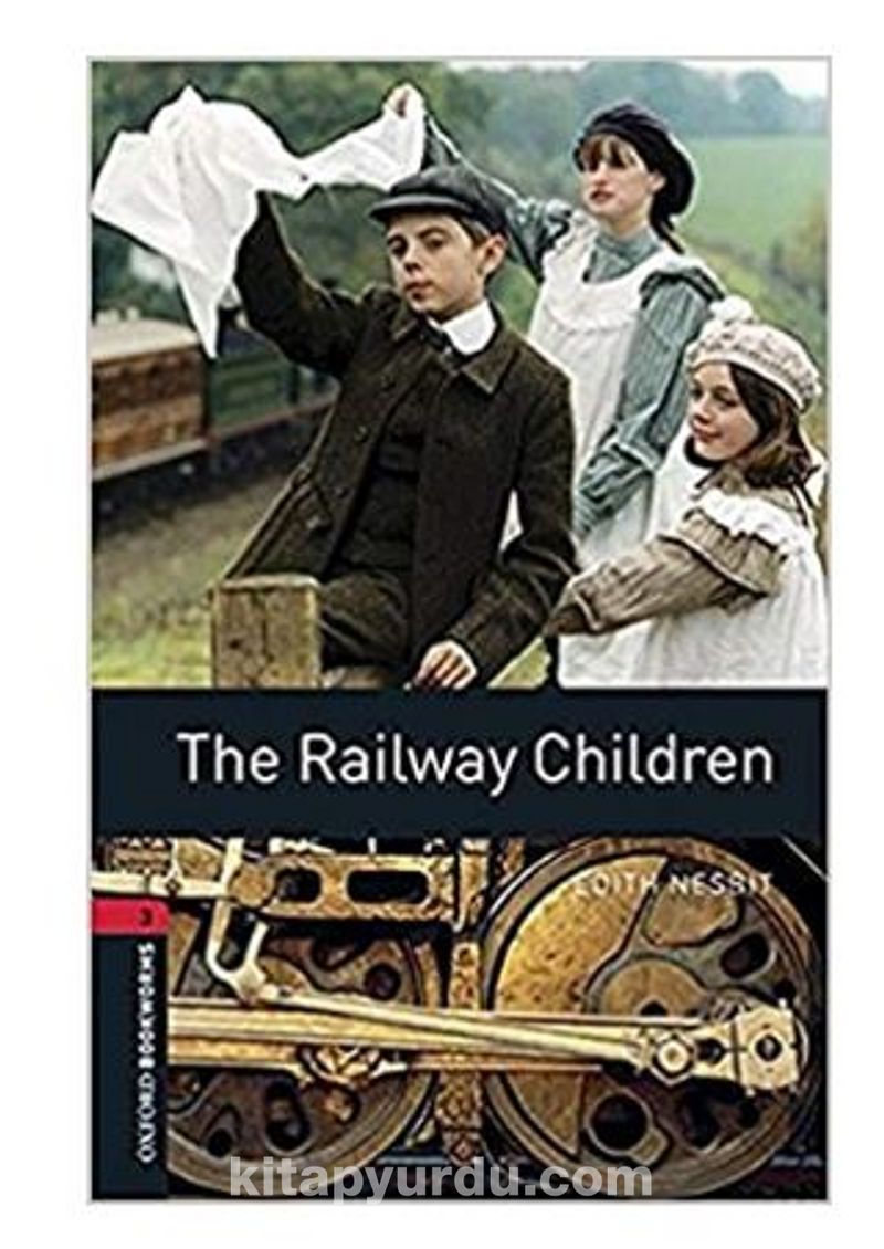 OBWL - Level 3: The Railway Children - audio pack Pdf İndir - OXFORD UNIVERSITY PRESS Pdf İndir