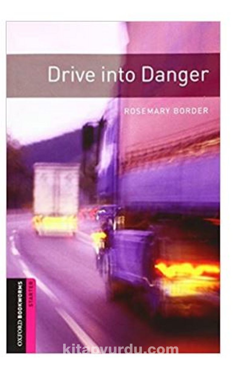 OBWL - Starter: Drive into Danger - audio pack Pdf İndir - OXFORD UNIVERSITY PRESS Pdf İndir