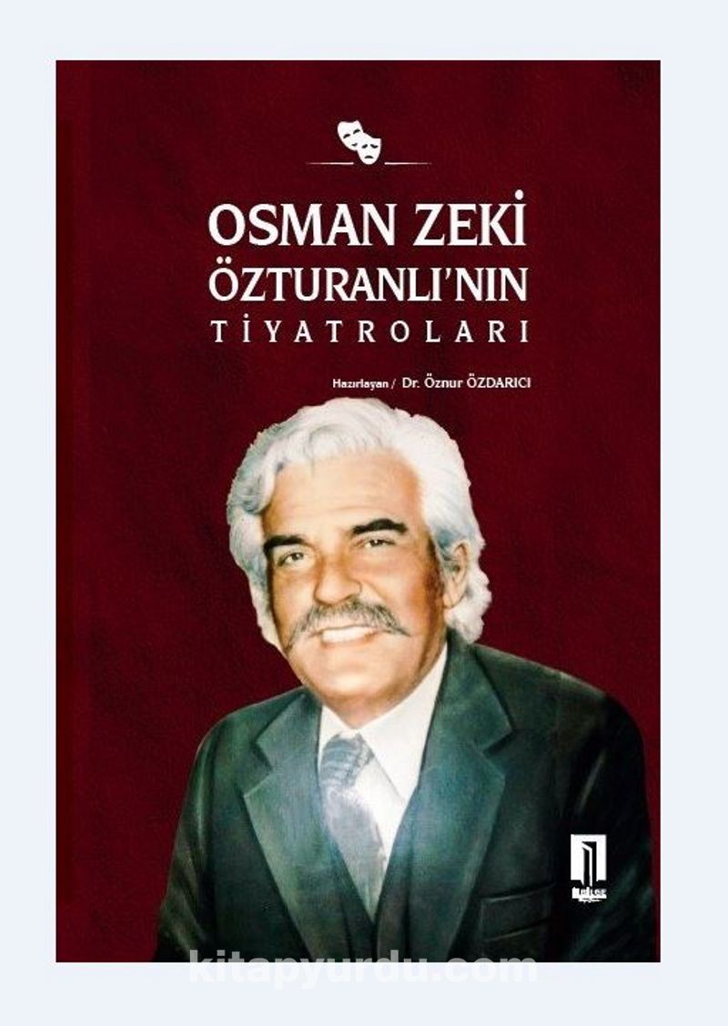 Osman Zeki Özturanlı’nın Tiyatroları Pdf İndir - İLBİLGE YAYINCILIK Pdf İndir