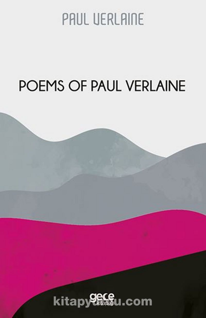 Poems Of Paul Verlaine Pdf İndir - GECE KİTAPLIĞI Pdf İndir