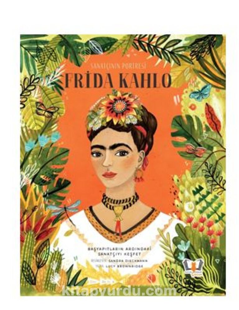 Sanatçının Portresi Frida Kahlo Pdf İndir - HAYALPEREST ÇOCUK Pdf İndir