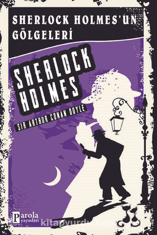 Sherlock Holmes’un Gölgeleri Pdf İndir - PAROLA YAYINLARI Pdf İndir