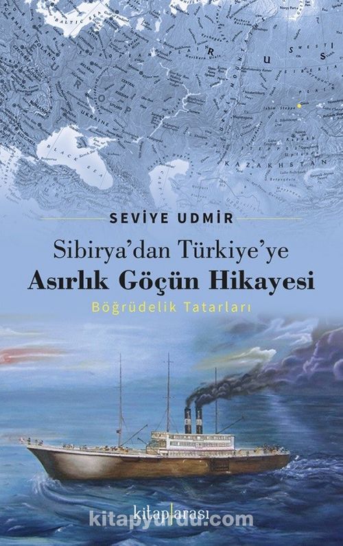 Sibirya’dan Türkiye’ye Asırlık Göçün Hikayesi Böğrüdelik Tatarları Pdf İndir - KİTAPARASI YAYINLARI Pdf İndir