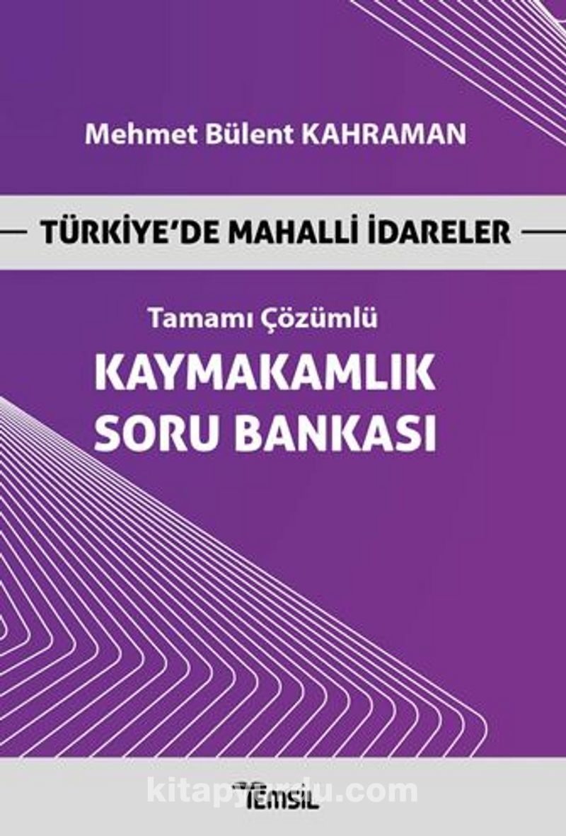 Türkiye’de Mahalli İdareler Kaymakamlık Soru Bankası Pdf İndir - TEMSİL KİTAP Pdf İndir