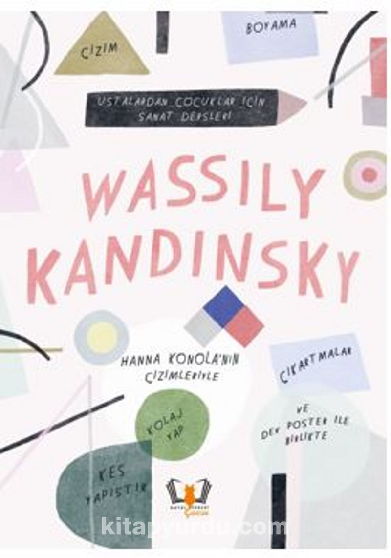 Wassily Kandinsky Ustalardan Çocuklar İçin Sanat Dersleri Pdf İndir - HAYALPEREST ÇOCUK Pdf İndir