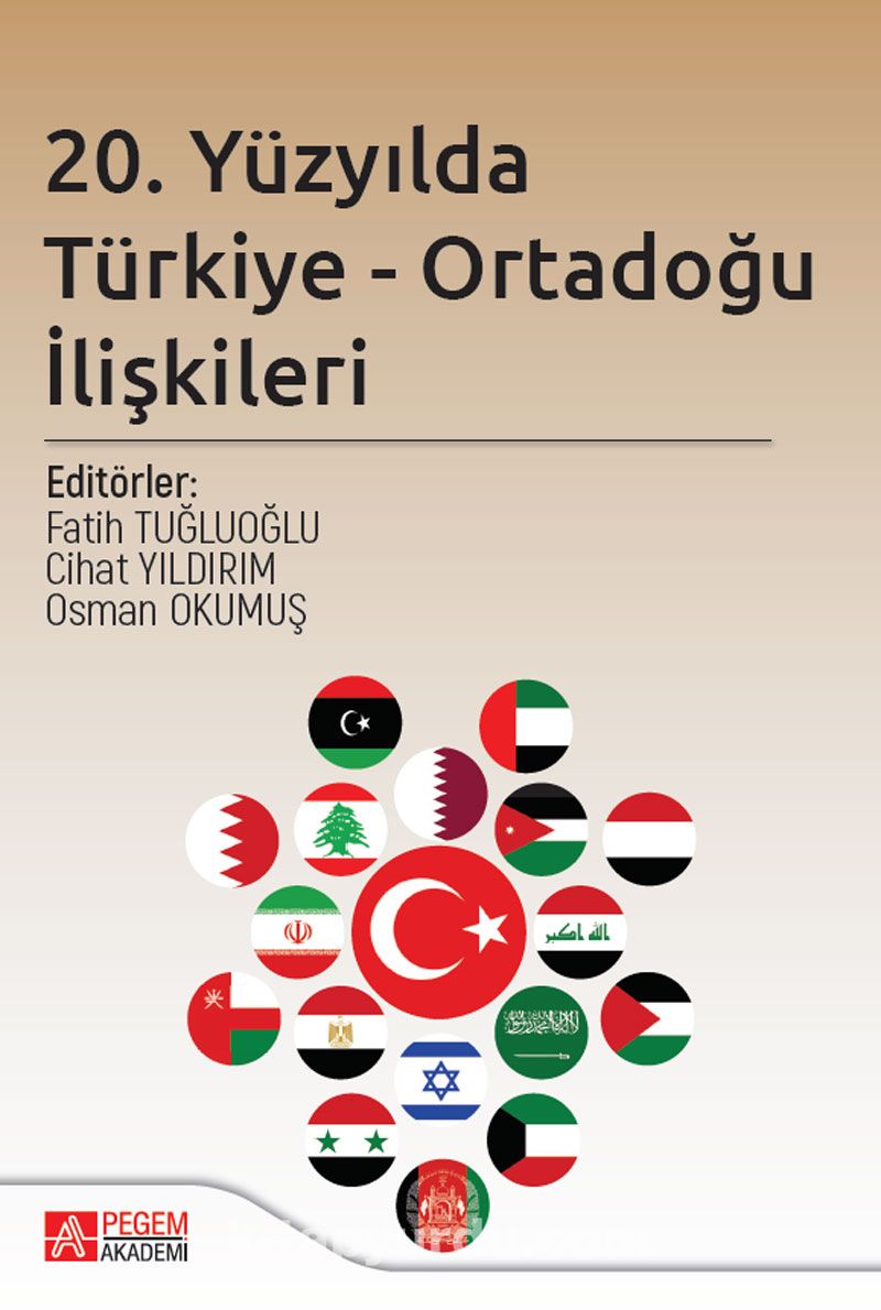 20. Yüzyılda Türkiye - Ortadoğu İlişkileri Pdf İndir - PEGEM AKADEMİ YAYINCILIK Pdf İndir