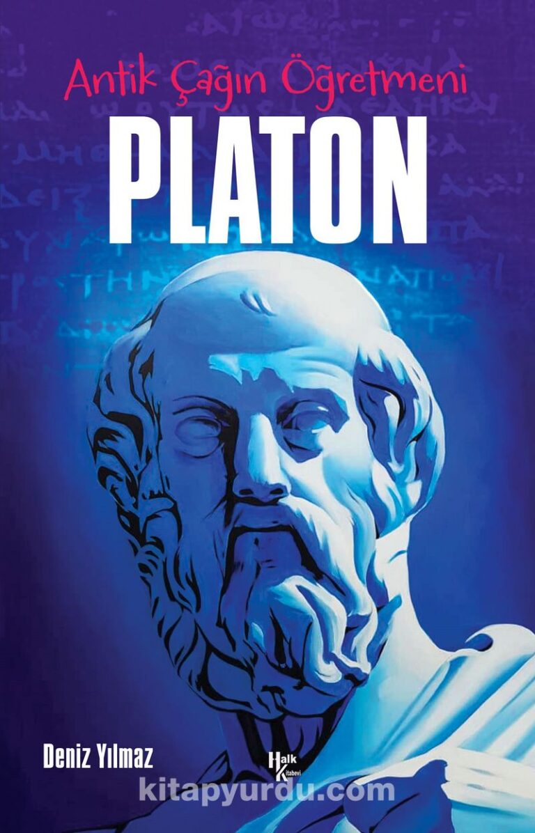 Antik Çağın Öğretmeni Platon Pdf İndir - HALK KİTABEVİ Pdf İndir