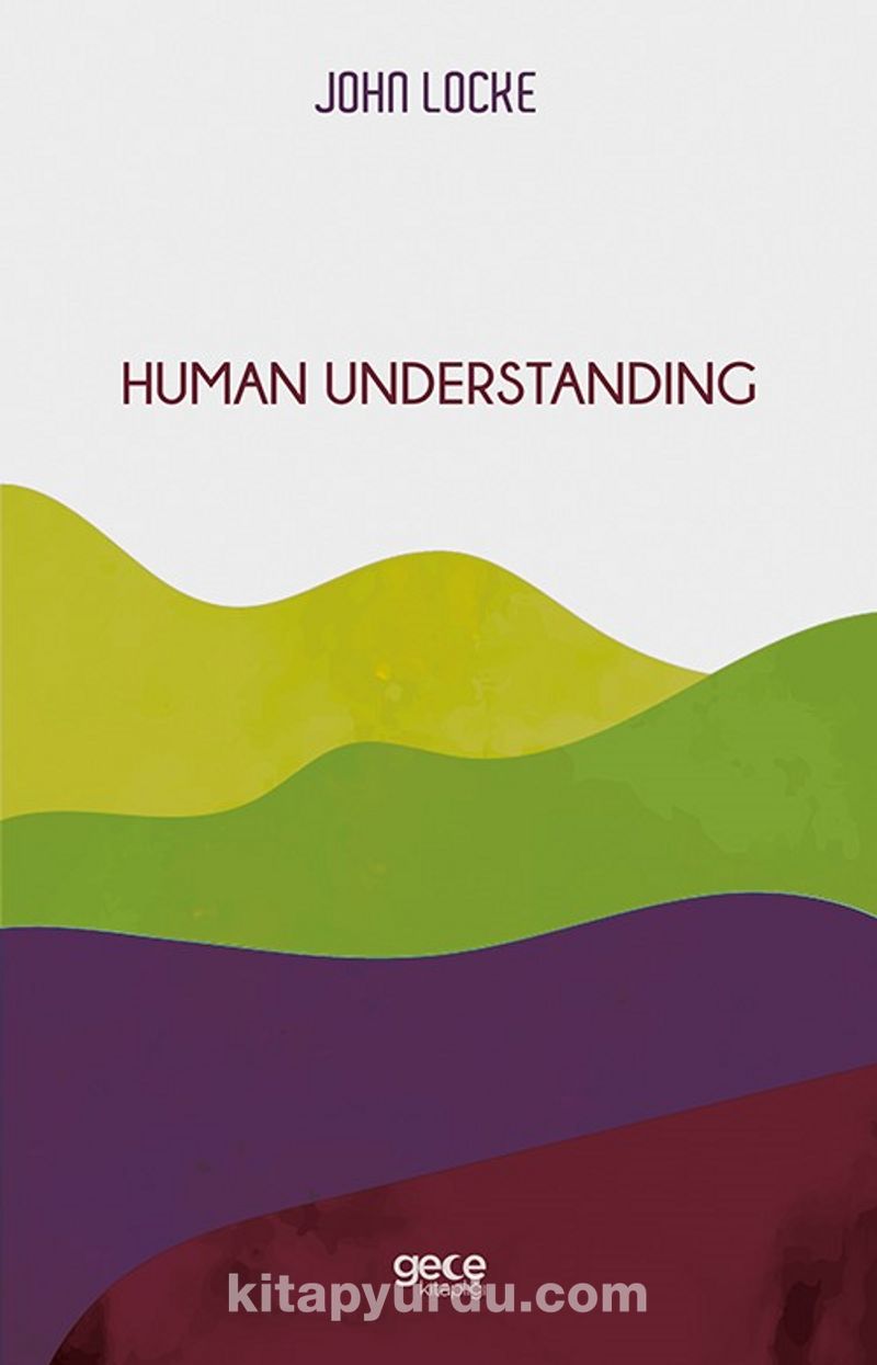 Human Understanding Pdf İndir - GECE KİTAPLIĞI Pdf İndir