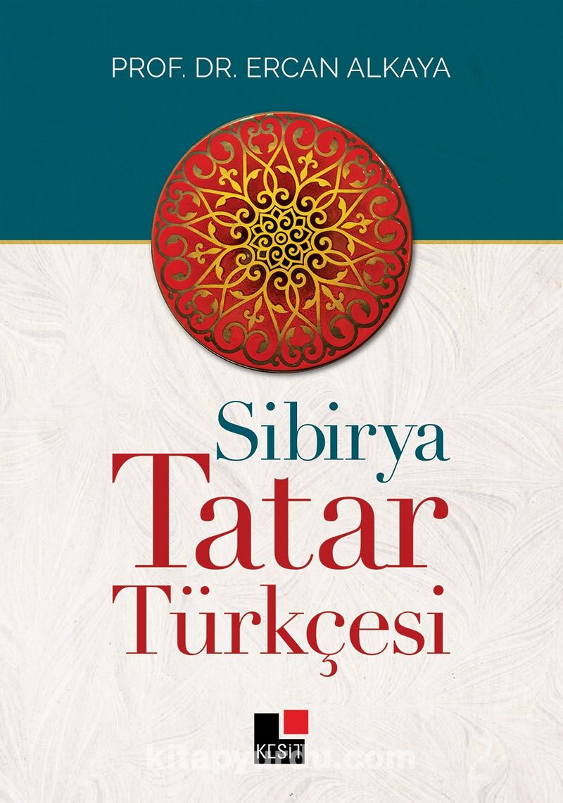 Sibirya Tatar Türkçesi Pdf İndir - KESİT YAYINLARI Pdf İndir