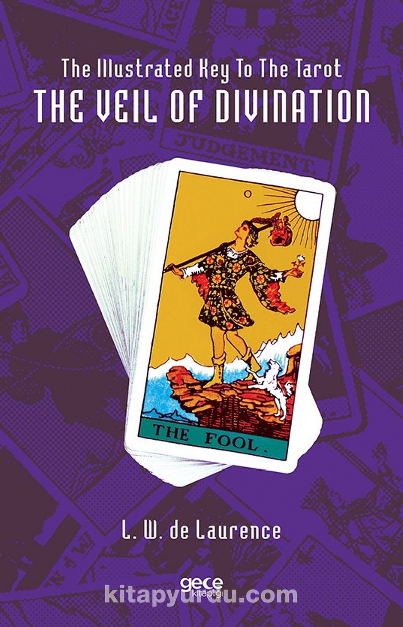The Illustrated Key To The Tarot The Veil Of Divination Pdf İndir - GECE KİTAPLIĞI Pdf İndir