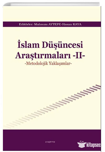 İslam Düşüncesi Araştırmaları II Metodolojik Yaklaşımlar Araştırma Yayınları Pdf İndir **Ücretsiz